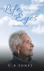 My Life, Through My Eyes: Memories