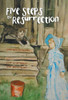 Five Steps To Resurrection