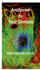 Anchored To Your Demons