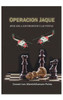 Operacion Jaque Aplicada A Los Negocios Y Las Ventas (Spanish Edition)