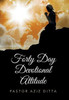 Forty Day Devotional Attitude