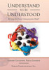Understand To Be Understood: By Using The Process Communication Model