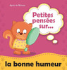 Petites Pensées Sur La Bonne Humeur