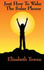 Just How To Wake The Solar Plexus