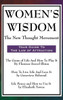 Women'S Wisdom: Game Of Life And How To Play It, How To Live Life And Love It, Life Power And How To Use It