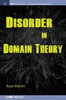 Disorder In Domain Theory (Iop Concise Physics)