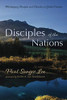 Disciples of the Nations: Multiplying Disciples and Churches in Global Contexts
