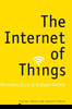 The Internet Of Things (Digital Media And Society)