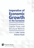 Imperative Of Economic Growth In The Eurozone: Competitiveness, Capital Flows And Structural Reforms (Vernon Economics)