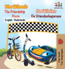 The Wheels The Friendship Race: English Dutch Bilingual (English Dutch Bilingual Collection) (Dutch Edition)