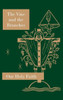 The Vine And The Branches: Our Holy Faith Series (4)
