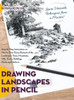 Drawing Landscapes In Pencil