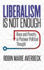Liberalism Is Not Enough: Race And Poverty In Postwar Political Thought