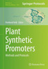 Plant Synthetic Promoters: Methods And Protocols (Methods In Molecular Biology, 1482)