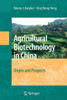 Agricultural Biotechnology In China: Origins And Prospects