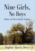 Nine Girls, No Boys: Stories Of Life In Rural Virginia