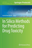 In Silico Methods For Predicting Drug Toxicity (Methods In Molecular Biology, 1425)