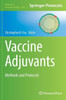Vaccine Adjuvants: Methods And Protocols (Methods In Molecular Biology, 1494)