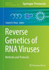 Reverse Genetics Of Rna Viruses: Methods And Protocols (Methods In Molecular Biology, 1602)