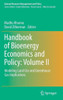 Handbook Of Bioenergy Economics And Policy: Volume Ii (Natural Resource Management And Policy, 40)