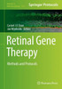 Retinal Gene Therapy: Methods And Protocols (Methods In Molecular Biology, 1715)
