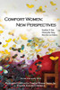 Comfort Women: New Perspectives