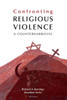 Confronting Religious Violence: A Counternarrative