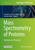 Mass Spectrometry Of Proteins: Methods And Protocols (Methods In Molecular Biology, 1977)