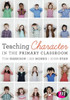 Teaching Character In The Primary Classroom