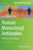 Human Monoclonal Antibodies: Methods And Protocols (Methods In Molecular Biology, 1904)