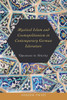Mystical Islam And Cosmopolitanism In Contemporary German Literature: Openness To Alterity (Studies In German Literature Linguistics And Culture, 185)