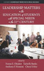 Leadership Matters In The Education Of Students With Special Needs In The 21St Century (Contemporary Perspectives In Special Education)
