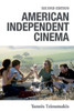 American Independent Cinema: Second Edition