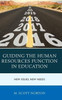 Guiding The Human Resources Function In Education: New Issues, New Needs