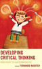 Developing Critical Thinking: From Theory To Classroom Practice