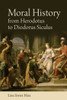 Moral History From Herodotus To Diodorus Siculus