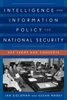 Intelligence And Information Policy For National Security: Key Terms And Concepts (Security And Professional Intelligence Education Series)