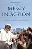 Mercy In Action: The Social Teachings Of Pope Francis