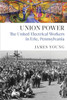 Union Power: The United Electrical Workers In Erie, Pennsylvania