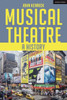 Musical Theatre: A History
