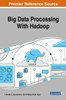 Big Data Processing With Hadoop (Advances In Data Mining And Database Management)