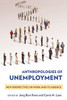 Anthropologies Of Unemployment: New Perspectives On Work And Its Absence