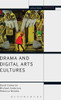 Drama And Digital Arts Cultures (Engage)