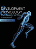 Development And Physiology: The Biology Of You