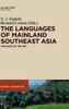 Languages Of Mainland Southeast Asia (Pacific Linguistics, 649)