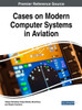 Cases On Modern Computer Systems In Aviation (Advances In Computer And Electrical Engineering)