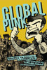 Global Punk: Resistance And Rebellion In Everyday Life