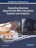 Handbook Of Research On Expanding Business Opportunities With Information Systems And Analytics (Advances In Business Information Systems And Analytics (Abisa))