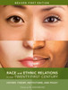 Race And Ethnic Relations In The Twenty-First Century