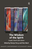 The Wisdom Of The Spirit: Gospel, Church And Culture (Routledge Contemporary Ecclesiology)